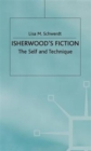 Image for Isherwood&#39;s Fiction : The Self and Technique