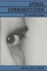 Image for Animal Experimentation : The Consensus Changes
