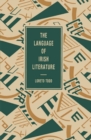 Image for The Language of Irish Literature