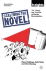 Image for Screening The Novel : The Theory And Practice Of Literary Dramatization