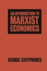 Image for An Introduction to Marxist Economics