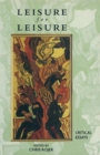 Image for Leisure for leisure  : critical essays