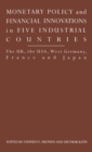 Image for Monetary Policy and Financial Innovations in Five IndustrialCountries