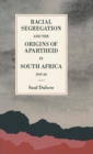 Image for Racial Segregation and the Origins of Apartheid in South Africa, 1919–36