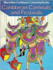 Image for Caribbean Carnivals &amp; Festivals