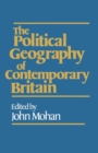 Image for The Political Geography of Contemporary Britain