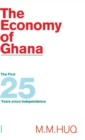 Image for The Economy of Ghana : The First 25 Years since Independence