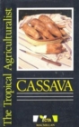 Image for The Tropical Agriculturalist: Cassava