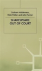 Image for Shakespeare: Out of Court