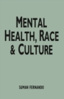 Image for MENTAL HEALTH, RACE AND CULTURE