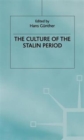 Image for The Culture of the Stalin Period