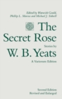 Image for The Secret Rose, Stories by W. B. Yeats: A Variorum Edition