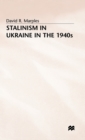 Image for STALINISM in UKRAINE in the 1940s