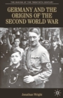 Image for Germany and the origins of the Second World War