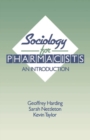 Image for Sociology for Pharmacists : An Introduction