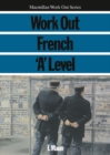 Image for Work Out French A-Level