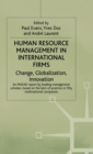 Image for Human Resource Management in International Firms : Change, Globalization, Innovation