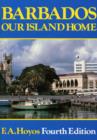 Image for Barbados, Our Island Home