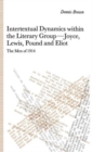 Image for Intertextual Dynamics within the Literary Group of Joyce, Lewis, Pound and Eliot