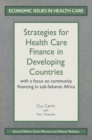 Image for Strategies for Health Care Finance in Developing Countries