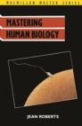 Image for MASTERING HUMAN BIOLOGY
