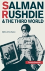 Image for Salman Rushdie and the Third World : Myths of the Nation