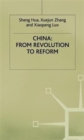 Image for China: From Revolution to Reform
