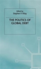 Image for The Politics of Global Debt