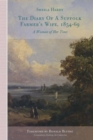 Image for The Diary of a Suffolk Farmer&#39;s Wife, 1854-69 : A Woman of her Time
