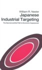 Image for Japanese Industrial Targeting : The Neomercantilist Path to Economic Superpower