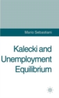 Image for Kalecki and Unemployment Equilibrium