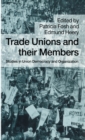 Image for Trade Unions and their Members : Studies in Union Democracy and Organization