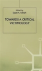 Image for Towards a Critical Victimology