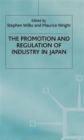 Image for The Promotion and Regulation of Industry in Japan