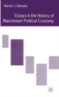 Image for Essays in the History of Mainstream Political Economy