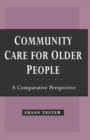 Image for Community care for older people  : a comparative perspective
