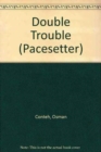 Image for Pacesetters;Double Trouble