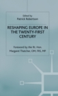 Image for Reshaping Europe in the Twenty-First Century