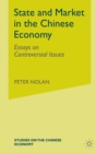 Image for State and Market in the Chinese Economy : Essays on Controversial Issues