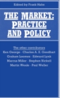 Image for The Market : Practice and Policy