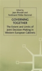 Image for Governing Together : The Extent and Limits of Joint Decision-Making in Western European Cabinets
