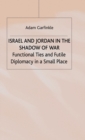 Image for Israel and Jordan in the Shadow of War