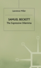 Image for Samuel Beckett: The Expressive Dilemma