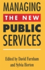 Image for Managing the New Public Services