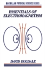 Image for Essentials of Electromagnetism