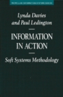 Image for Information in Action : Soft Systems Methodology