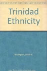 Image for Wcs;Trinidad Ethnicity