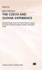 Image for The Czech and Slovak Experience : Selected Papers from the Fourth World Congress for Soviet and East European Studies, Harrogate, 1990