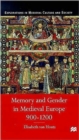 Image for Memory and Gender in Medieval Europe, 900-1200