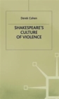 Image for Shakespeare&#39;s Culture of Violence
